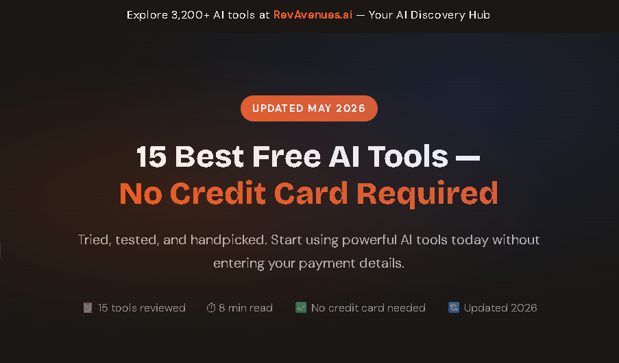 15 Best Free AI Tools — No Credit Card Required (2026)